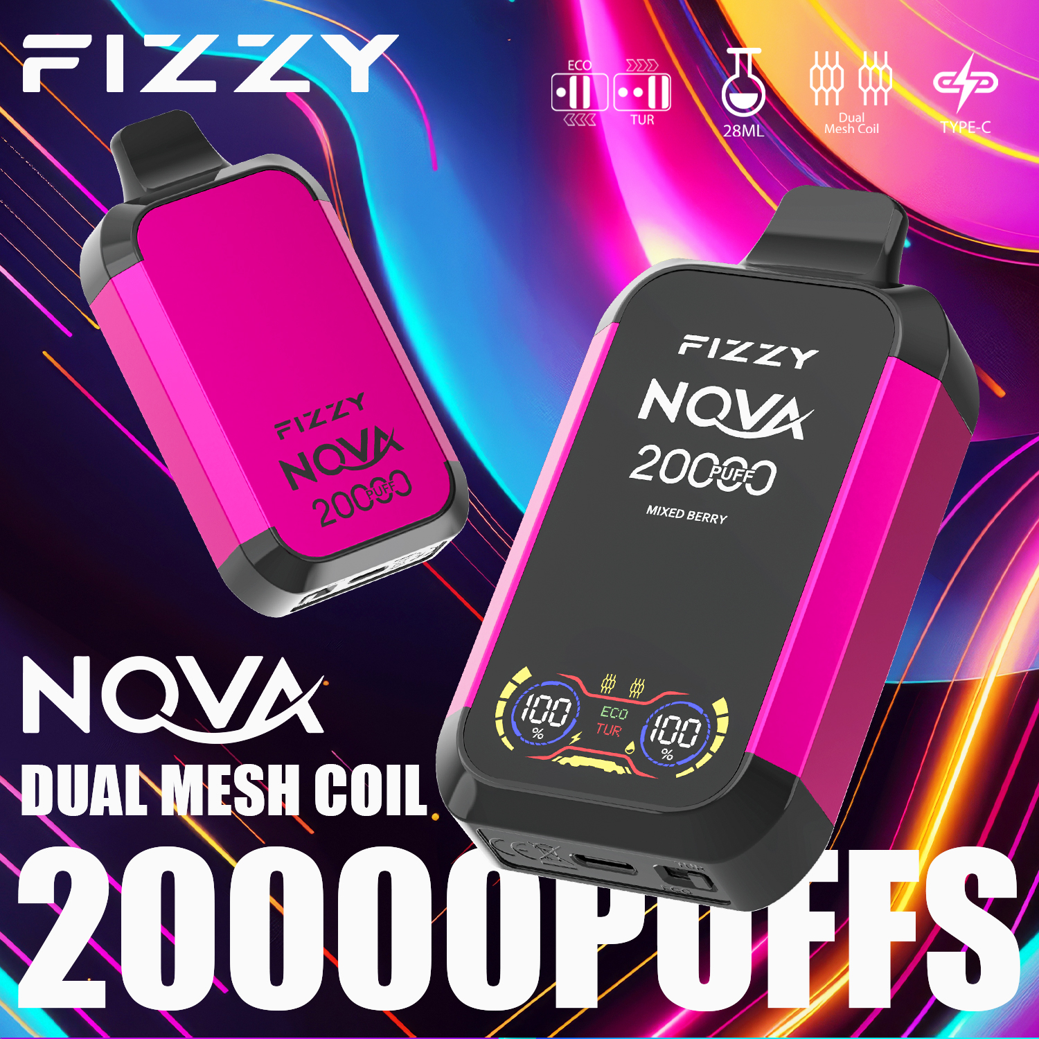 FIZZY NOVA 20000 Puffs Disposable Vape Dual Mesh Coil 28ML E-liquid LCD Screen Eco/Turbo Mode - Vapo247