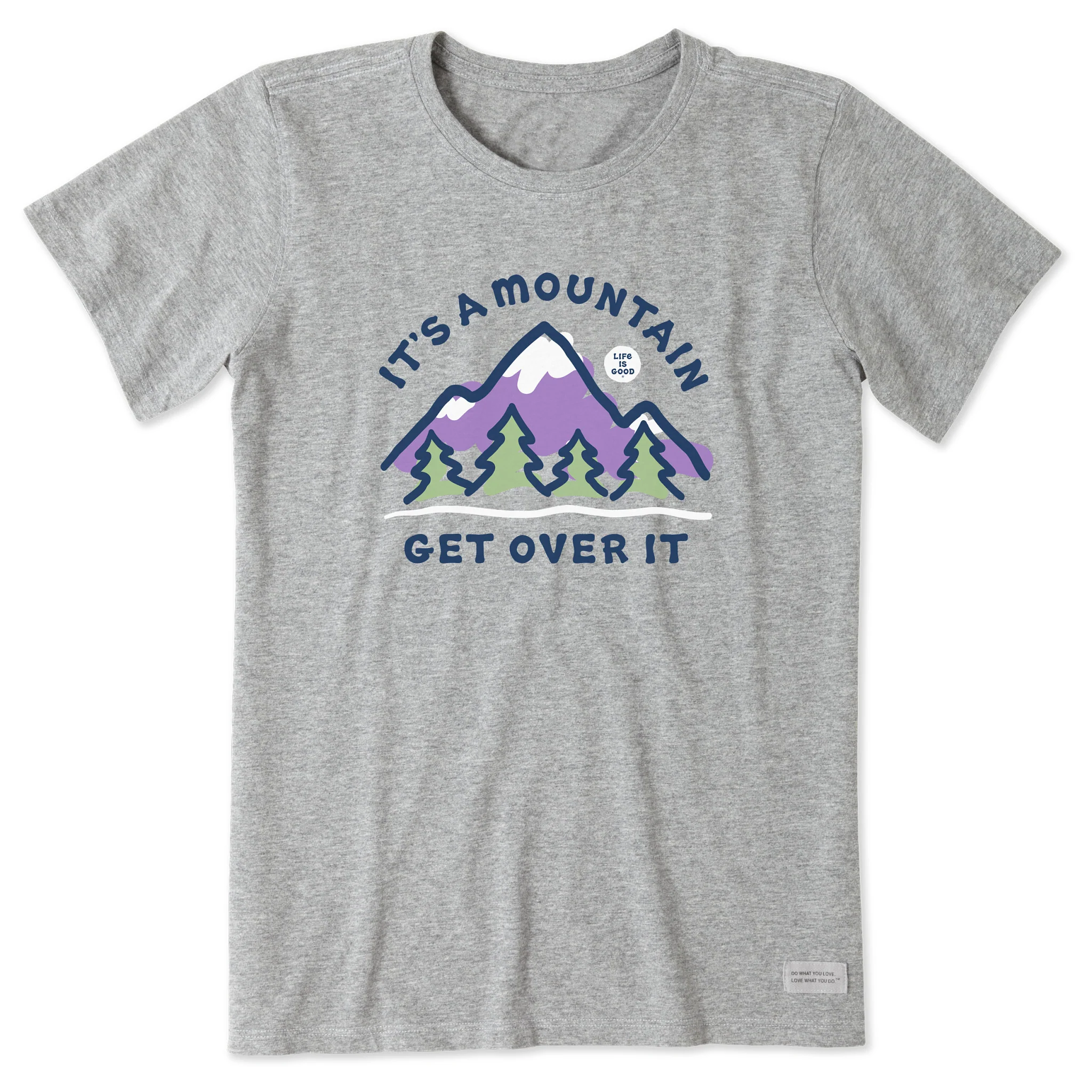Women's It's a Mountain Get Over It Short Sleeve Tee